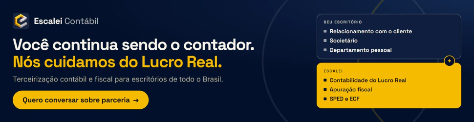 Escalei Contábil — para escritórios contábeis: você continua sendo o contador, nós cuidamos do Lucro Real