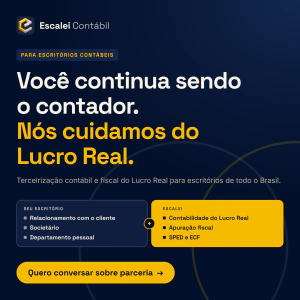 Escalei Contábil — para escritórios contábeis: você continua sendo o contador, nós cuidamos do Lucro Real