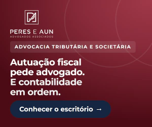 Peres e Aun Advogados, em parceria com a Escalei Contábil — autuação fiscal pede advogado, e contabilidade em ordem
