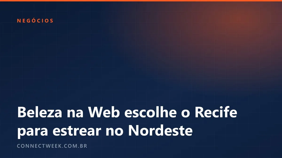 Guiada pelos dados do site, a Beleza na Web inaugura no Recife sua estreia física no Nordeste