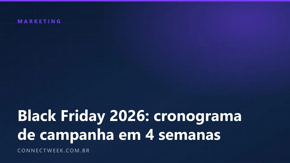 Campanha de Black Friday em 4 semanas: cronograma de aquecimento, oferta e pós-venda