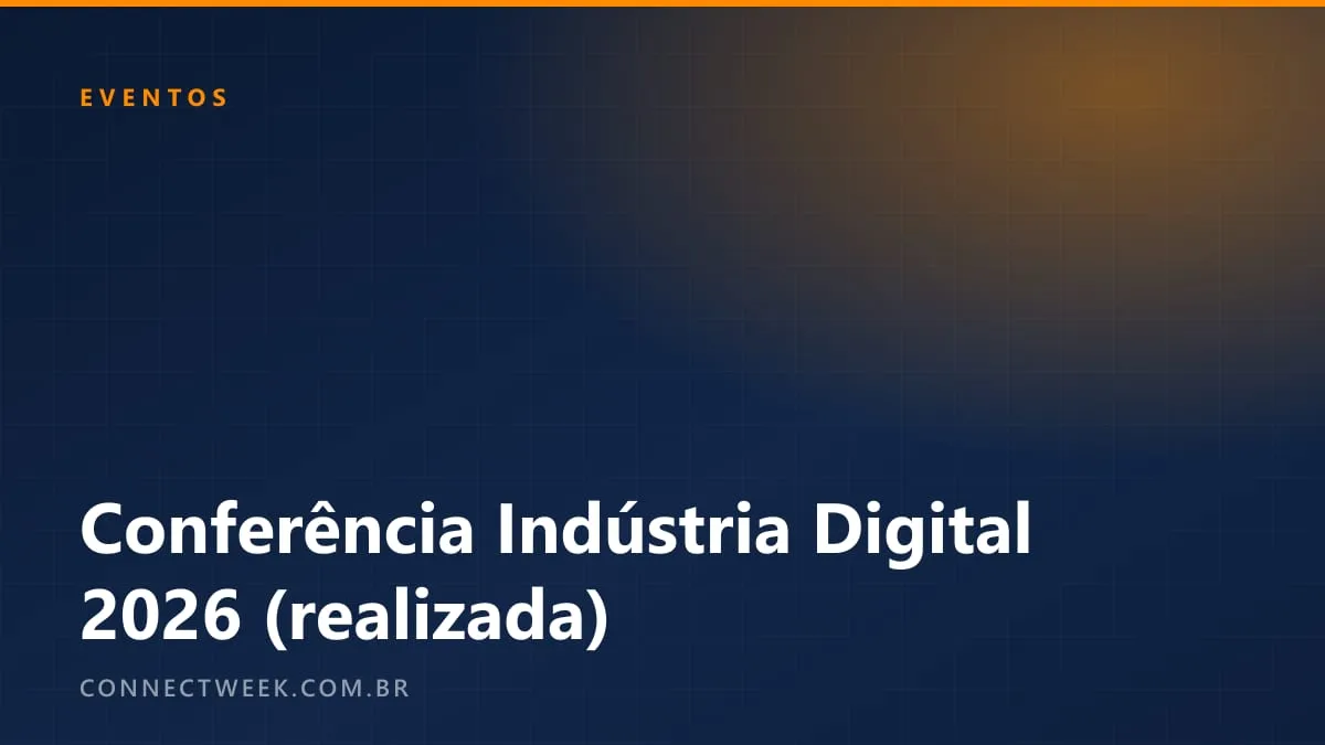 Conferência Indústria Digital, realizada em 30 de julho, estreou dentro do Fórum E-Commerce Brasil