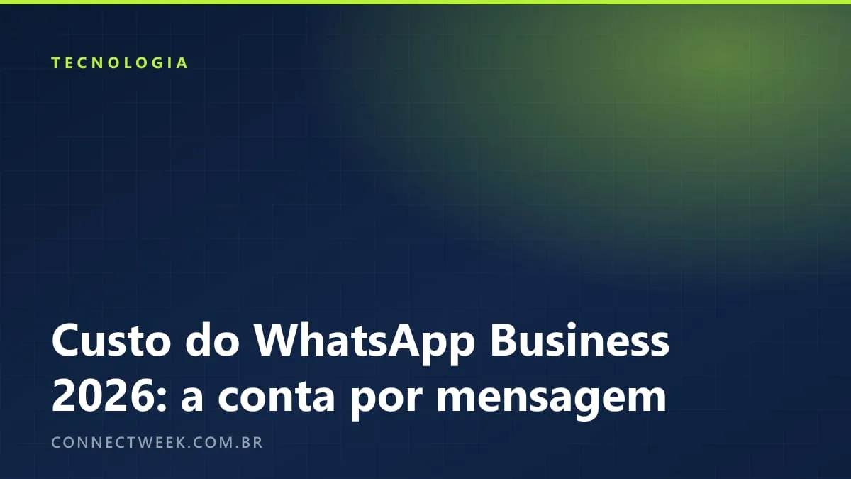 Custo do WhatsApp Business em 2026: a conta por mensagem depois de 1º de outubro