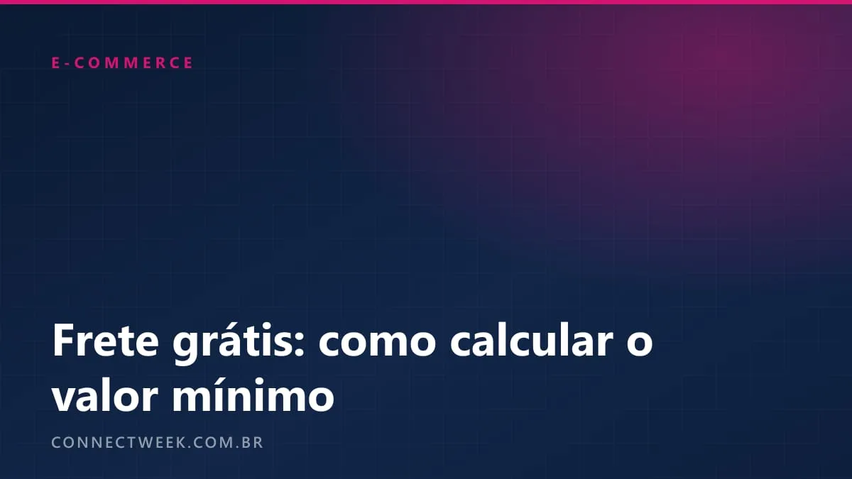 Frete grátis: a conta que mostra a partir de que ticket ele se paga