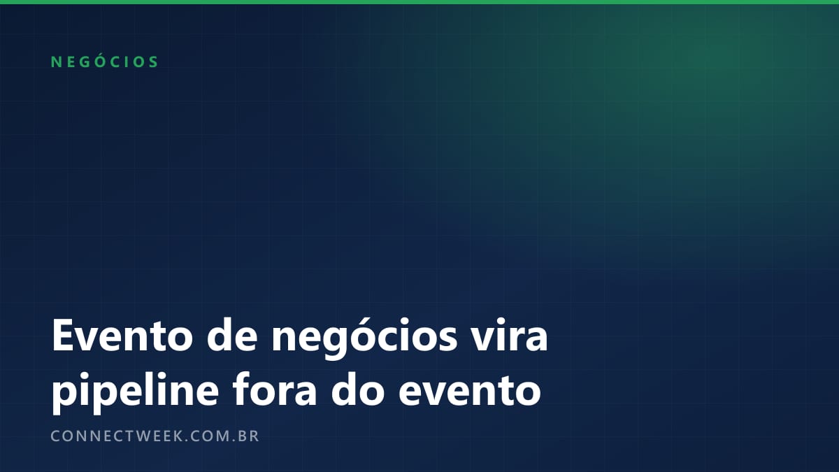 Capa tipográfica do ConnectWeek, em azul-escuro com fio verde, com o título sobre eventos de negócios e pipeline