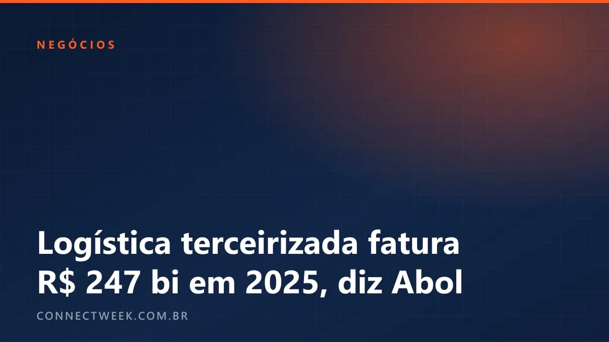 Logística terceirizada fatura R$ 247 bilhões em 2025; 44% dos operadores ouvidos reajustaram abaixo do custo